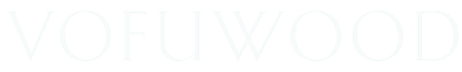 VOFUWOOD VOFU.NET